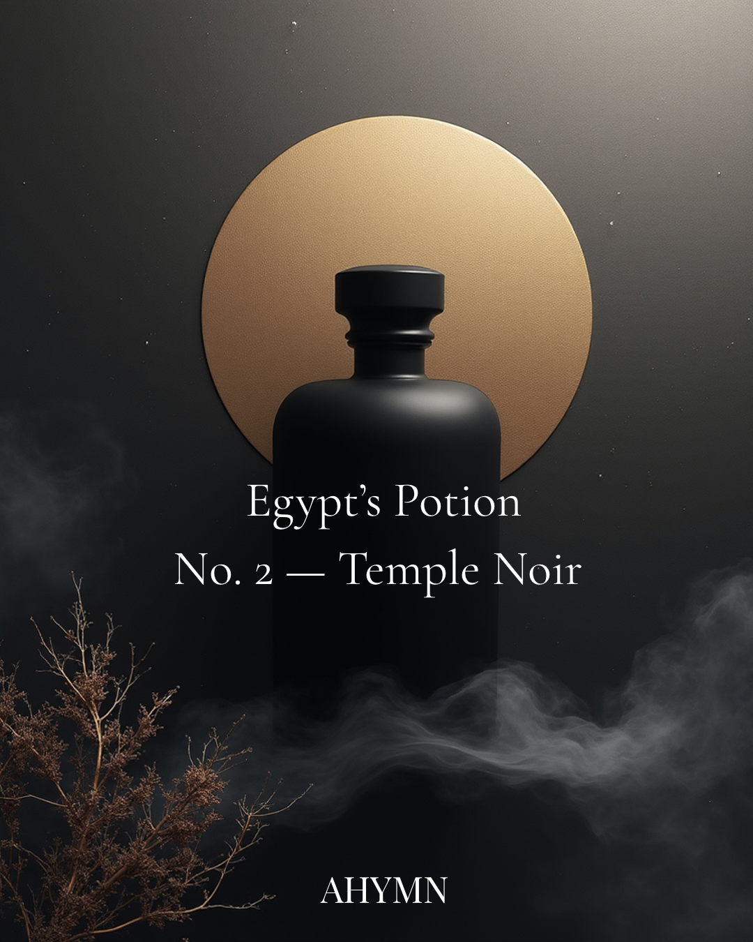 Egypt’s Potion No. 2 — Temple Noir